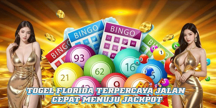 Togel Florida Terpercaya Jalan Cepat Menuju Jackpot